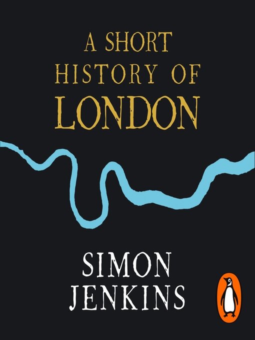 Title details for A Short History of London by Simon Jenkins - Available